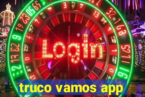 truco vamos app